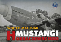 Mustangi Horbaczewskiego - Horbaczewski's Mustangs