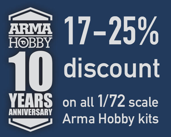 10 years of Arma Hobby - we continue to celebrate with 1/72 scale!